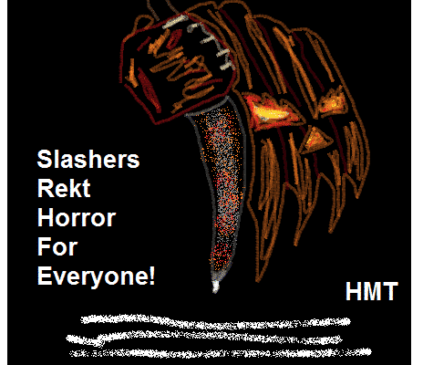 Halloween parody movie poster that says slashers rekt horror for everyone!