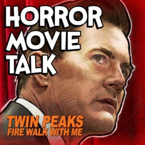 Twin Peaks: Fire Walk With Me Review