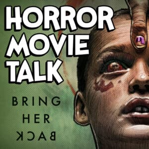 Bring Her Back Review