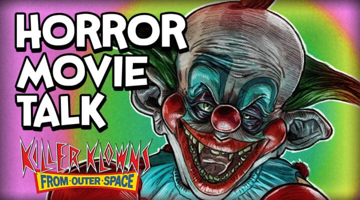 Killer Klowns From Outer Space