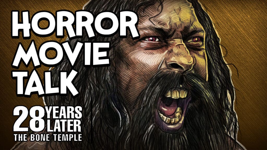 28 Years Later: The Bone Temple Review Featured Artwork Horror Movie Talk