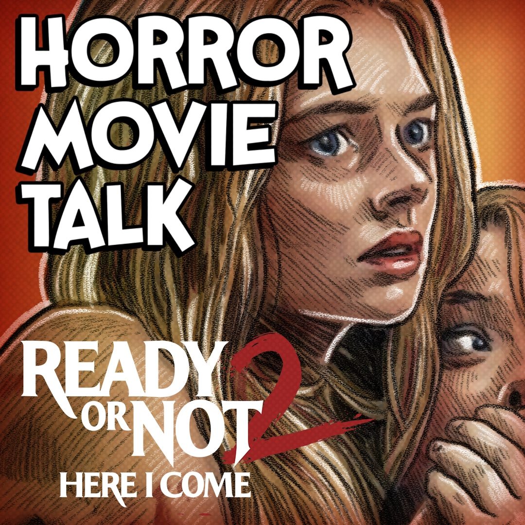 Ready Or Not 2: Here I Come Review with New Co-Host Mikayla!