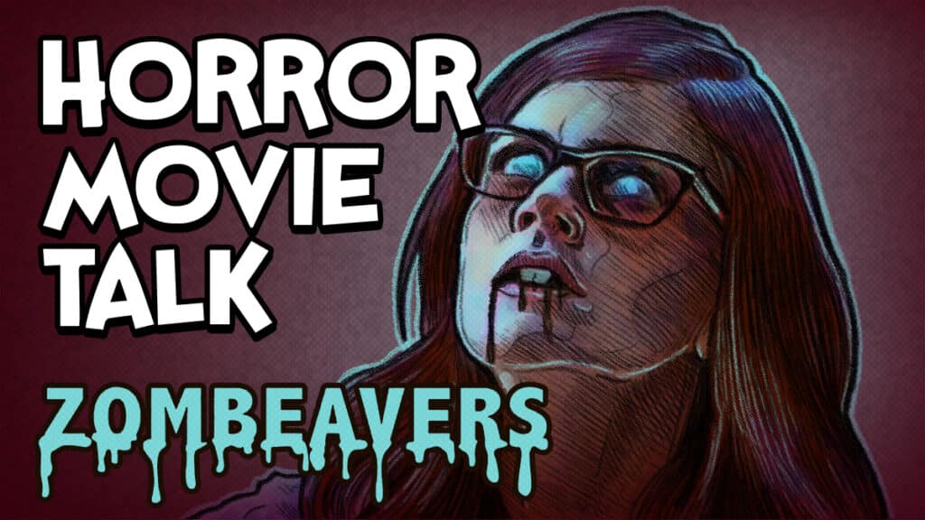 Zombeavers Review Featured Image - Horror Movie Talk podcast